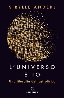 L'universo e io