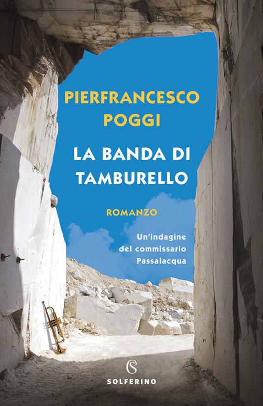 La banda di Tamburello - Pierfrancesco Poggi - ebook