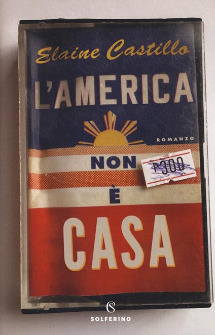L' America non è casa - Elaine Castillo - copertina