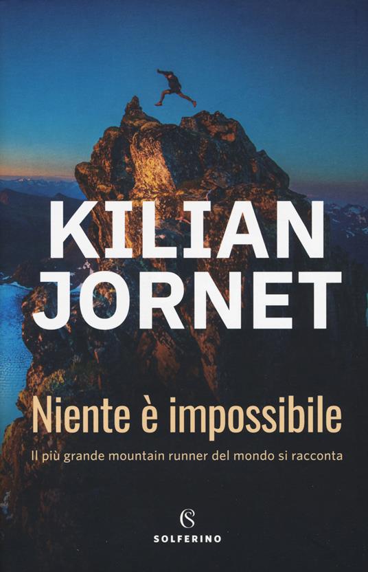 Niente è impossibile - Kilian Jornet - copertina