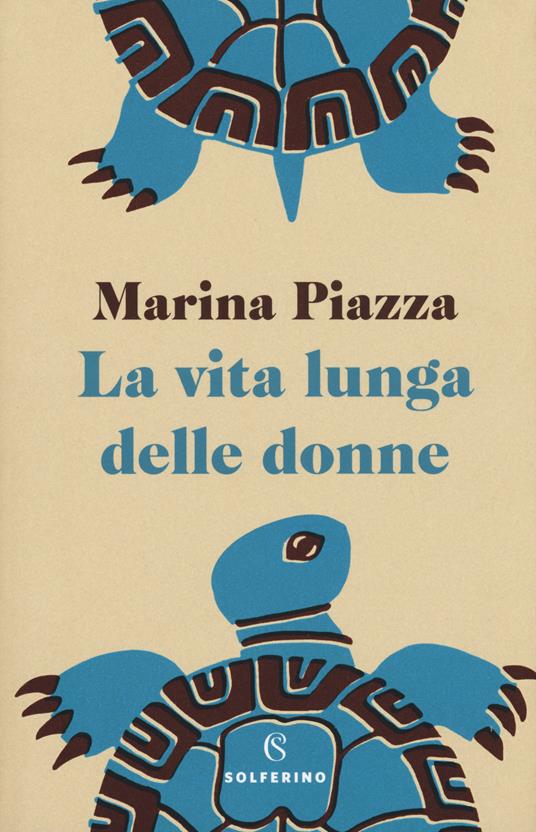 La vita lunga delle donne - Marina Piazza - copertina
