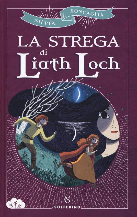 La strega di Liath Loch - Silvia Roncaglia - copertina