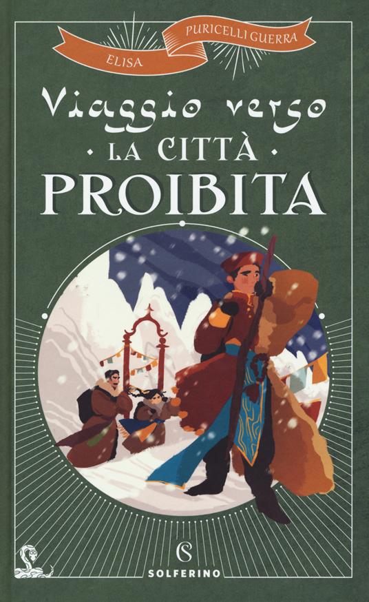 Viaggio verso la città proibita - Elisa Puricelli Guerra - copertina