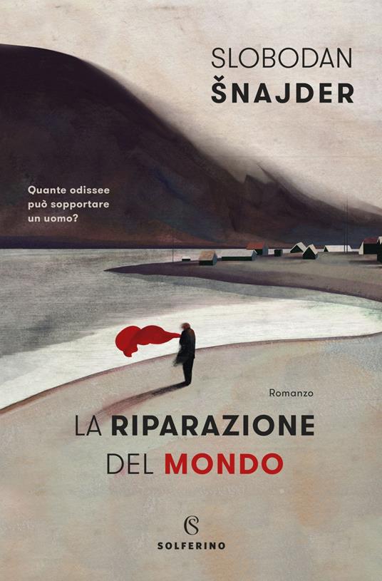 La riparazione del mondo - Slobodan Snajder,Alice Parmeggiani - ebook