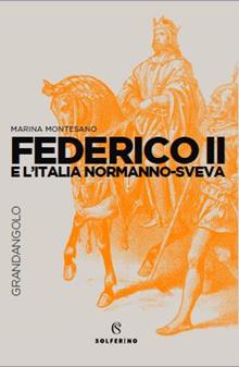 Federico II e l'Italia svevo-normanna
