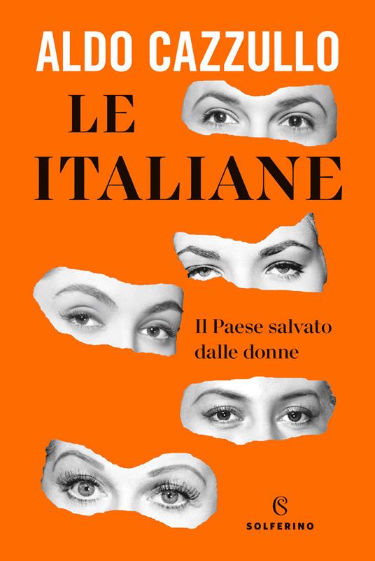 Le italiane. Il Paese salvato dalle donne - Aldo Cazzullo - copertina