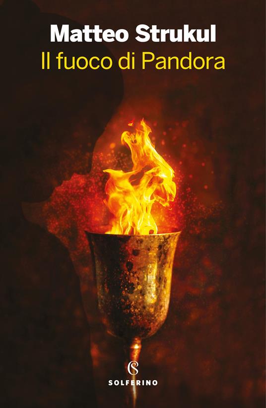 Il fuoco di Pandora - Matteo Strukul - copertina