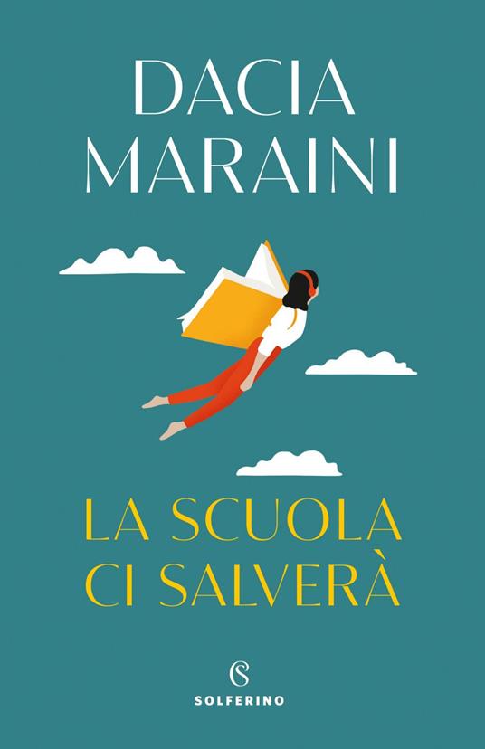 La scuola ci salverà - Dacia Maraini - ebook