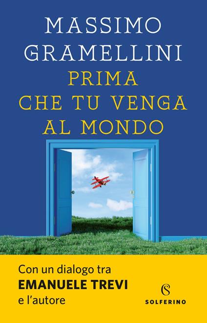 Prima che tu venga al mondo - Massimo Gramellini - copertina