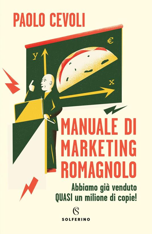 Manuale di marketing romagnolo - Paolo Cevoli - ebook