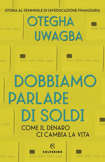 Dobbiamo parlare di soldi - Otegha Uwagba - copertina