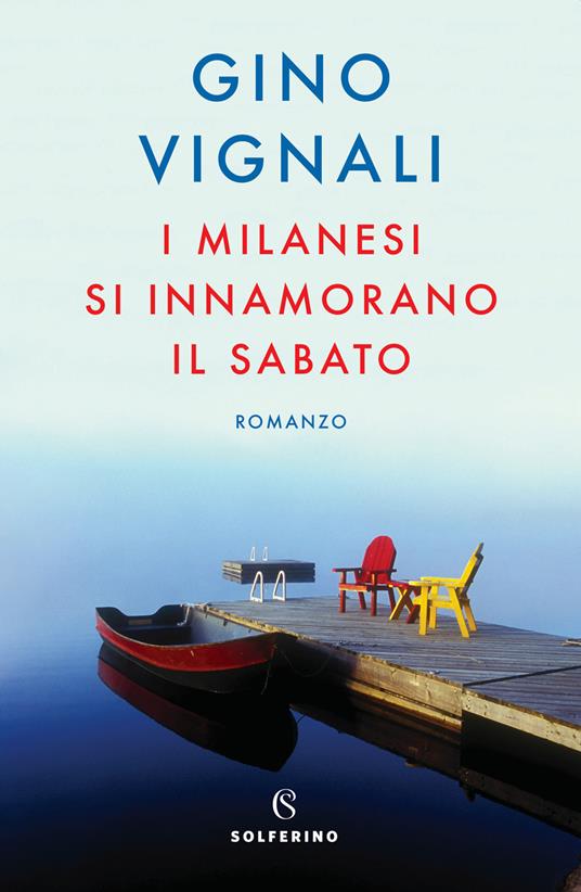 I milanesi si innamorano il sabato - Gino Vignali - copertina