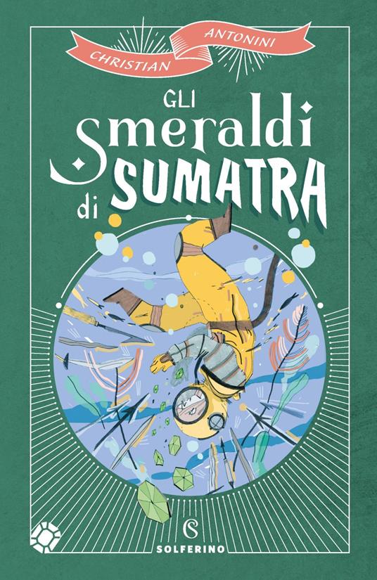 Gli smeraldi di Sumatra - Christian Antonini,Gabriele Pino - ebook