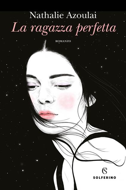 La ragazza perfetta - Nathalie Azoulai,Sonia Folin - ebook