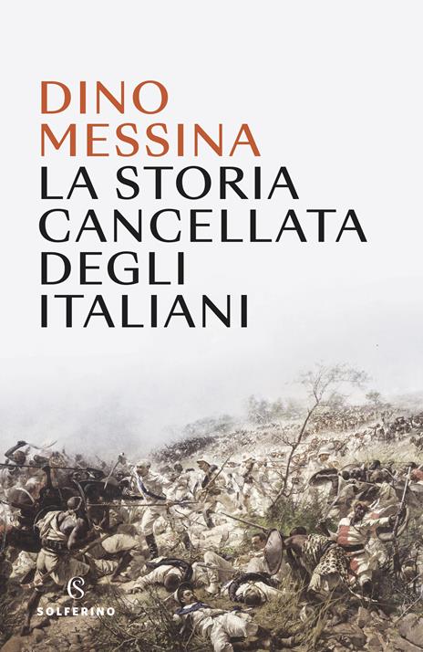 La storia cancellata degli italiani - Dino Messina - copertina