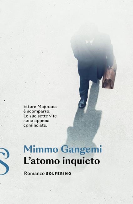 L' atomo inquieto - Mimmo Gangemi - ebook