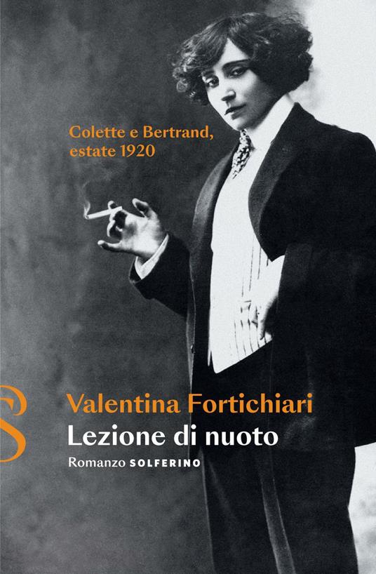 Lezione di nuoto. Colette e Bertrand, estate 1920 - Valentina Fortichiari - ebook
