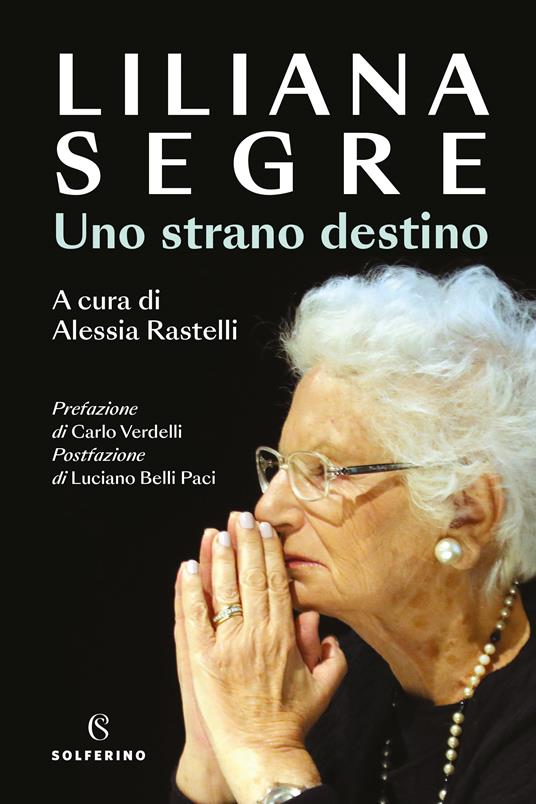 Uno strano destino - Liliana Segre - copertina