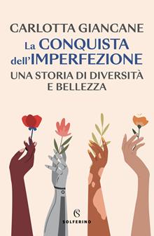 La conquista dell'imperfezione