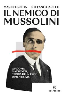 Il nemico di Mussolini