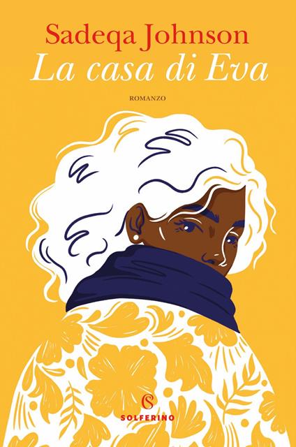 La casa di Eva - Sadeqa Johnson,Marina Visentin - ebook