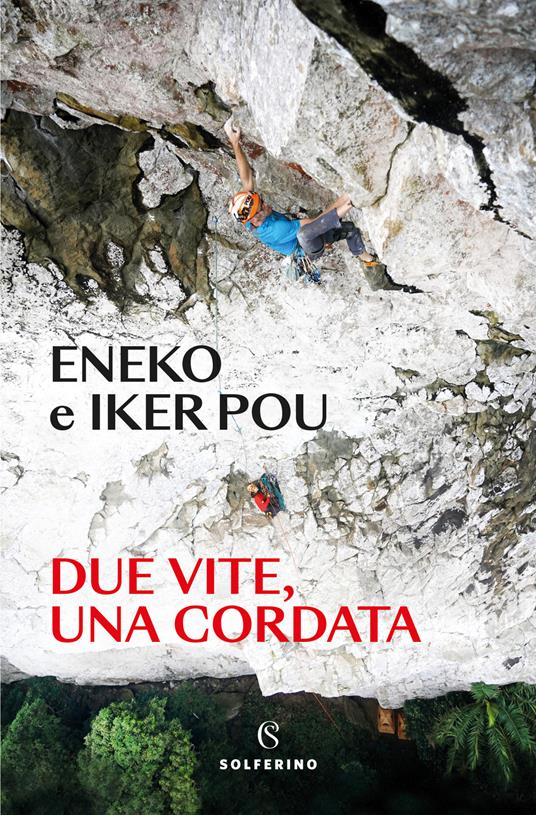 Due vite, una cordata - Eneko Pou,Iker Pou - copertina