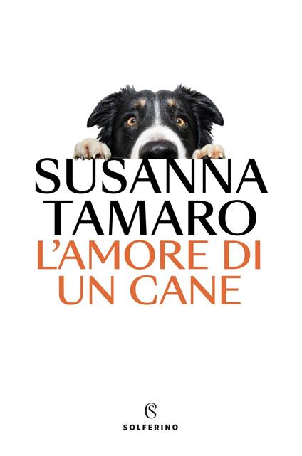 L' amore di un cane - Susanna Tamaro - ebook