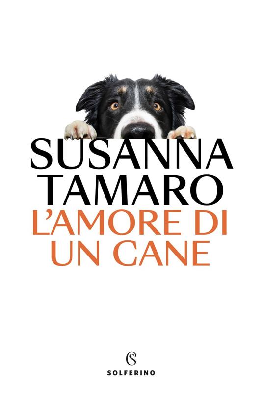 L' amore di un cane - Susanna Tamaro - ebook