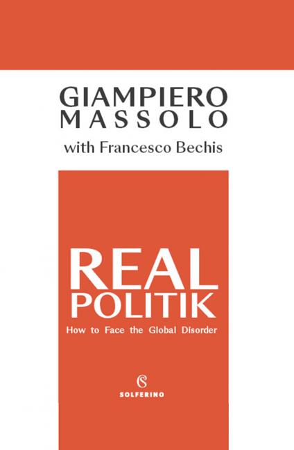 Realpolitik How to face the global disorder - Giampiero Massolo - ebook