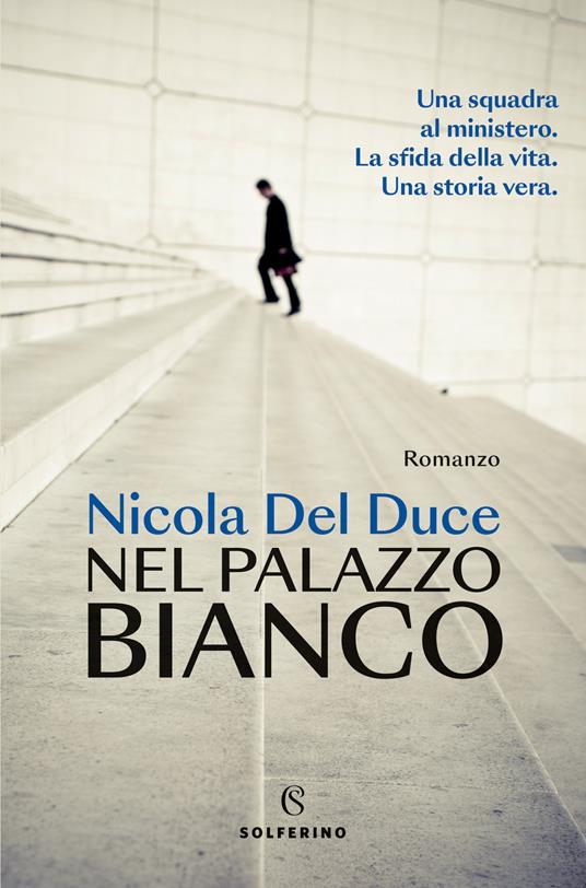 Nel Palazzo bianco - Nicola Del Duce - copertina