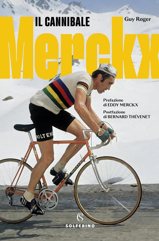 Merckx. Il cannibale - Guy Roger - copertina