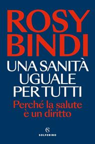 Una sanità uguale per tutti