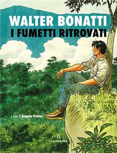 Libro I fumetti ritrovati Walter Bonatti