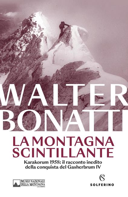 La montagna scintillante. Nuova ediz. - Walter Bonatti - copertina