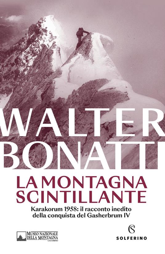 La montagna scintillante. Nuova ediz. - Walter Bonatti - copertina