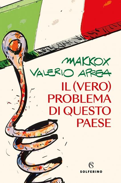 Il (vero) problema di questo paese - Aprea Valerio,Makkox - ebook