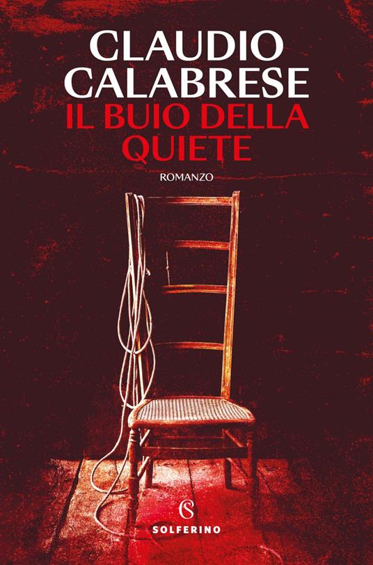 Il buio della quiete - Claudio Calabrese - ebook