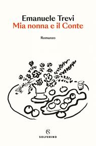 Mia nonna e il conte