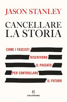 Cancellare la storia