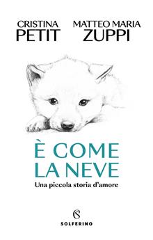 È come la neve. Una piccola storia d’amore