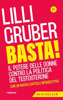 Basta! Il potere delle donne contro la politica del testosterone