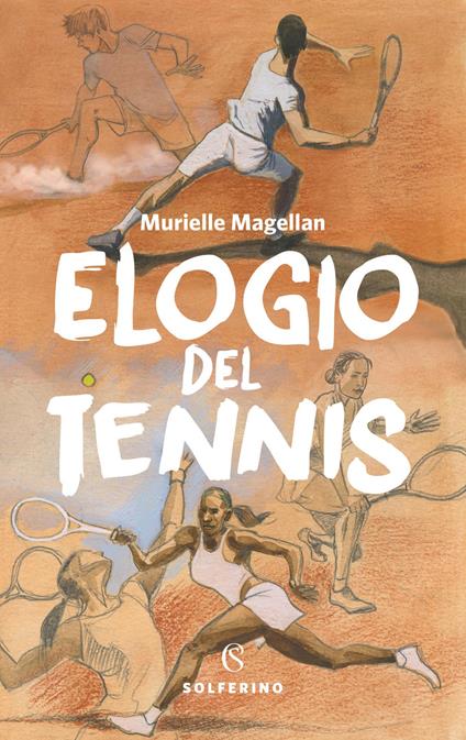 Elogio del tennis - Murielle Magellan - copertina