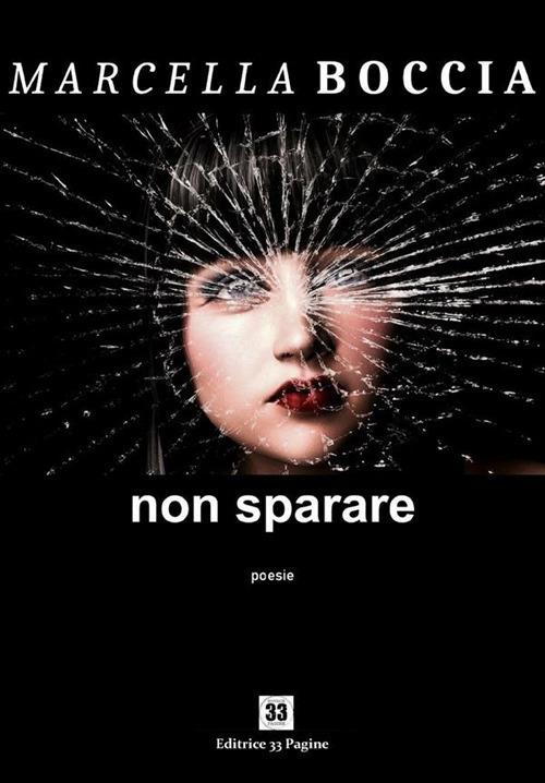 Non sparare - Marcella Boccia - ebook