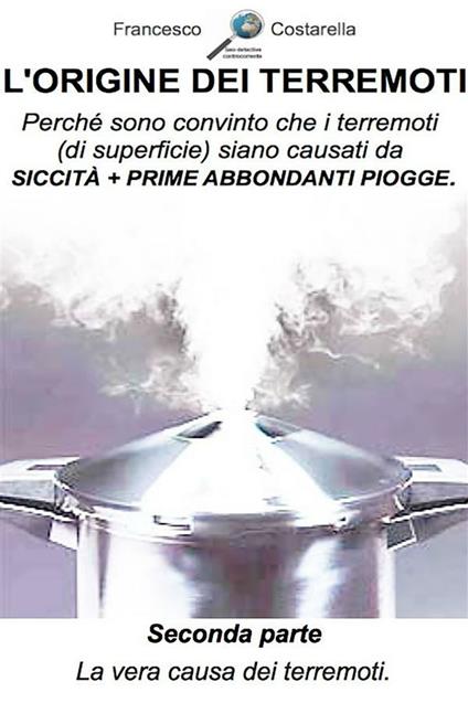 L' origine dei terremoti. Vol. 2 - Francesco Costarella - ebook