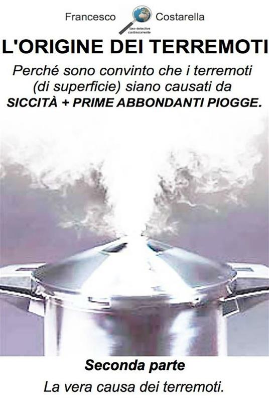 L' origine dei terremoti. Vol. 2 - Francesco Costarella - ebook