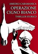 Operazione «Cigno Bianco»
