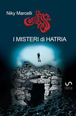 I misteri di Hatria. Una nuova avventura della contessa rossa