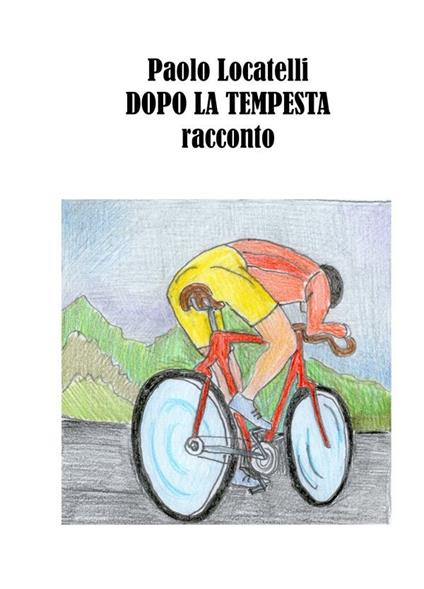 Dopo la tempesta - Paolo Locatelli - ebook