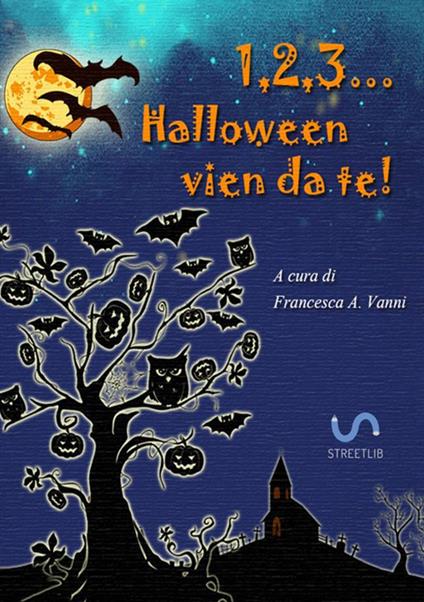 1, 2, 3... Halloween vien da te! - copertina