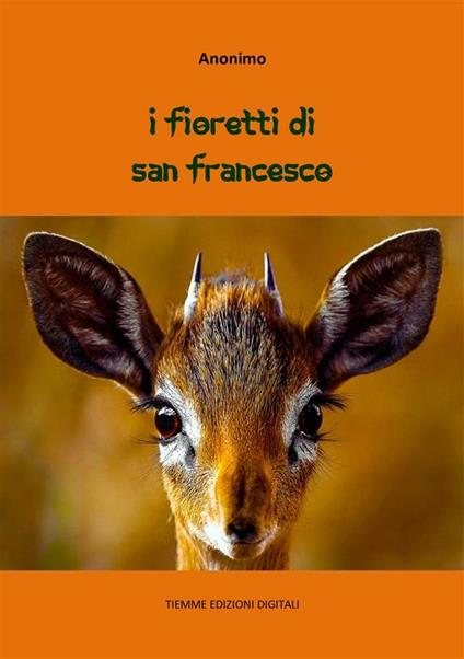 I fioretti di san Francesco - Anonimo - ebook